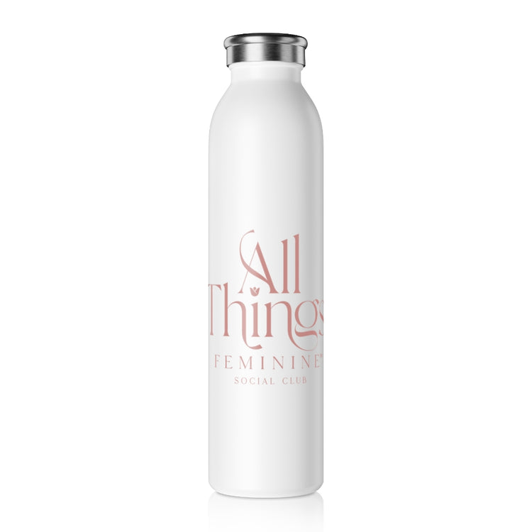 All Things Feminine Social Club Slim Water Bottle