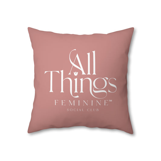 All Things Feminine Spun Polyester Pillowcase
