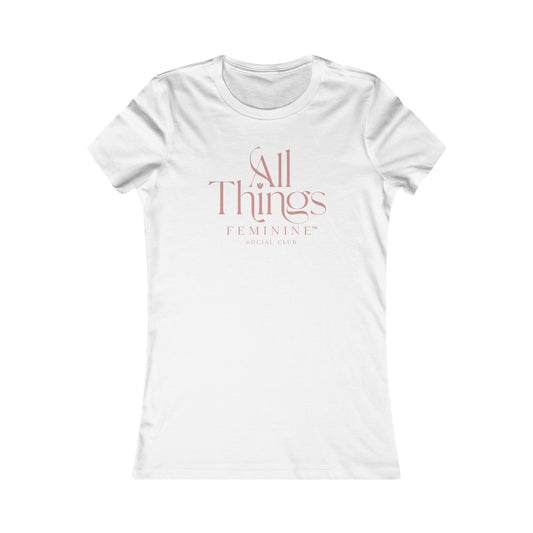 All Things Feminine Social Club Women's Tee